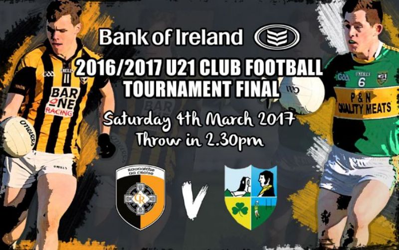 Ulster U21 Club Football Tournament Final - Saturday 4th March 2017