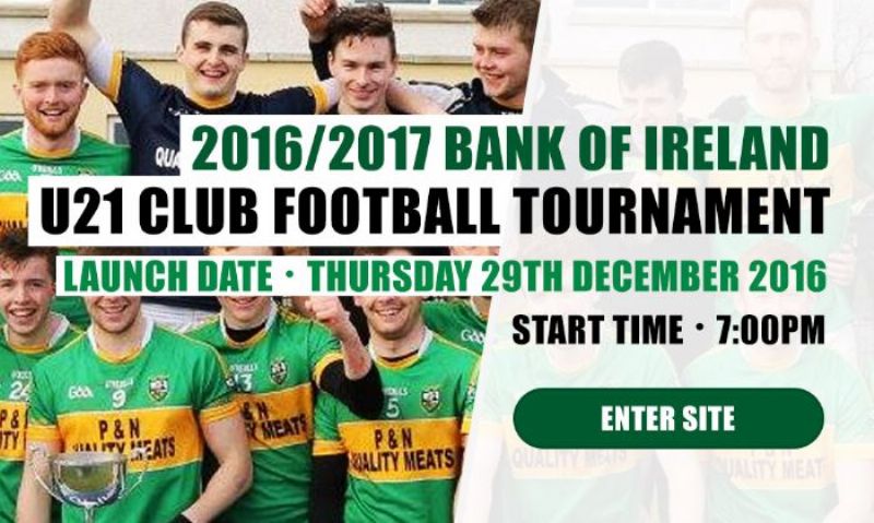 Bank of Ireland U21 Club Football Tournament